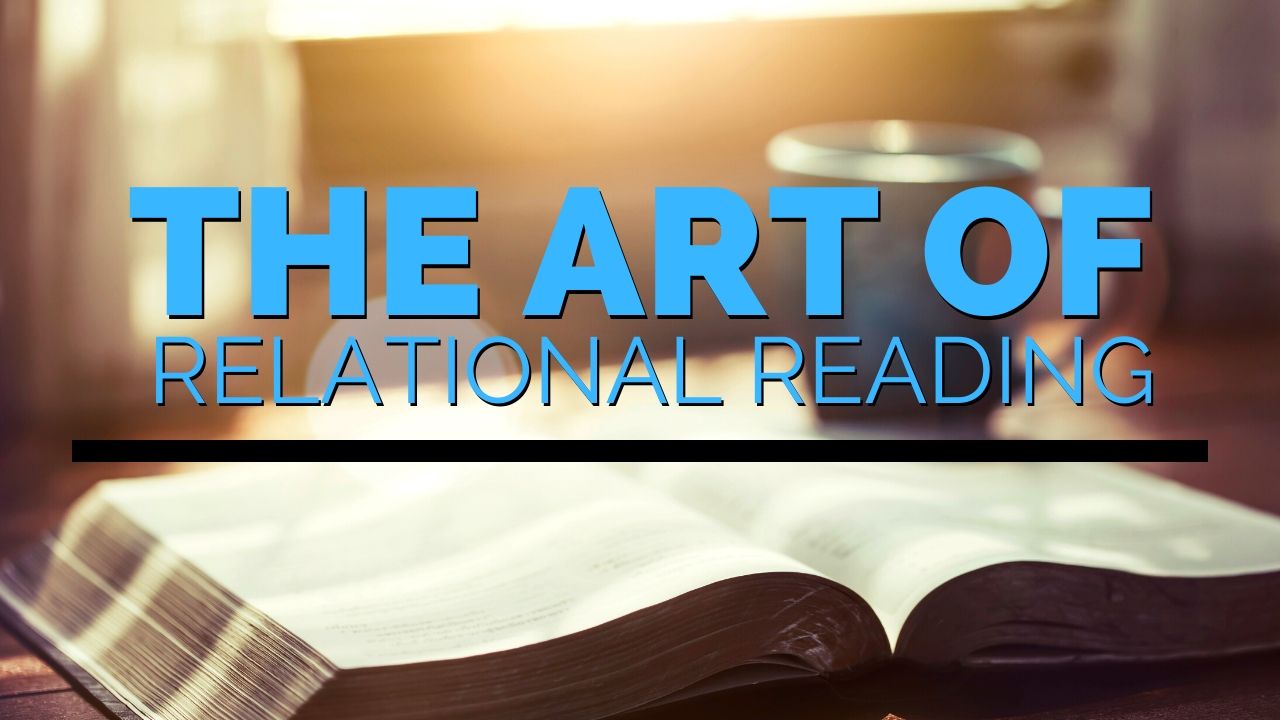 The Art Of Relational Reading